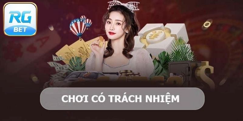 Điều cần thực hiện để chơi cờ bạc có trách nhiệm RGBET